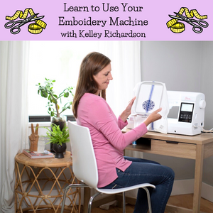 Class, Learn to Use your Embroidery Machine
