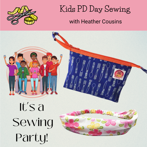 Class, 🧵 Kids PD Day Sewing Camp With Heather ✂️