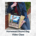 Video Sewing Class, The Homeward Bound Bag