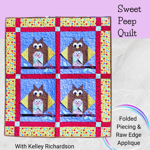 Class, Sweet Peep Baby Quilt