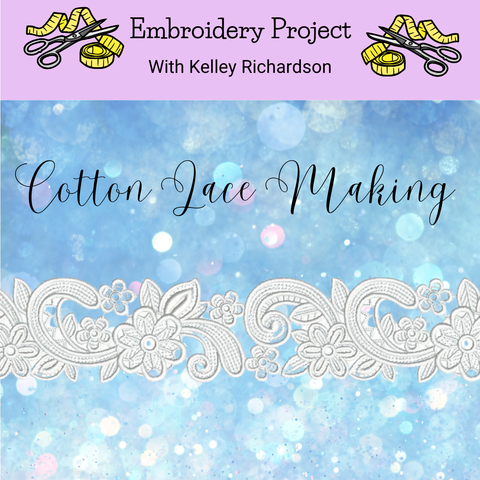Class, Machine Embroidery, Cotton Lace