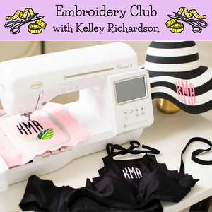 Class, Embroidery Machine Club Day Class with Kelley Richardson