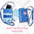 Video Sewing Class, Sweet Talk Phone Bag