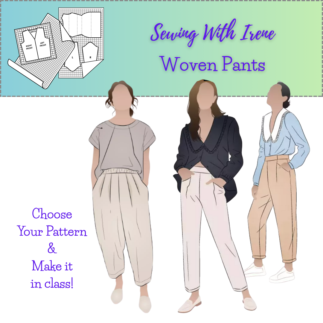 Class, Woven Pants Workshop - Your Perfect Fit