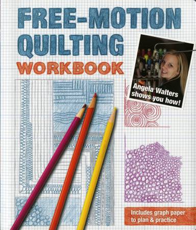 Book, Free Motion Quilting Workbook, Angela Walters
