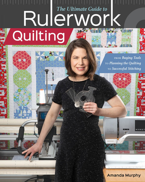 Book, The Ultimate Guide to Rulerwork Quilting with Amanda Murphy 11391