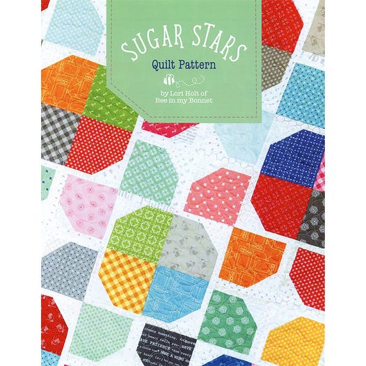 Pattern, Sugar Stars Quilt Pattern by Lori Holt P018-SGRSTRS